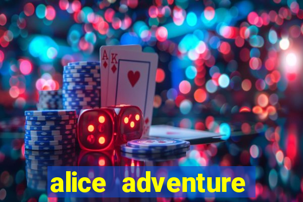 alice adventure slot free play