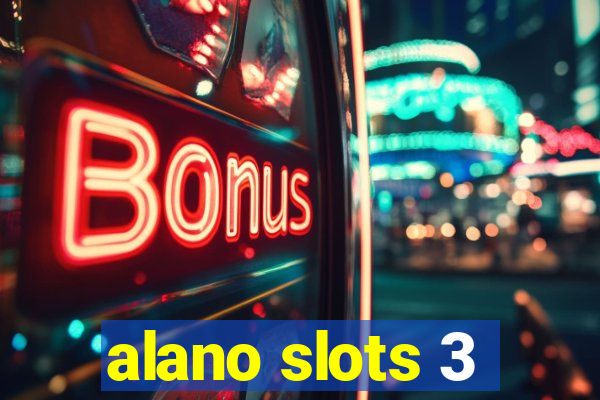 alano slots 3