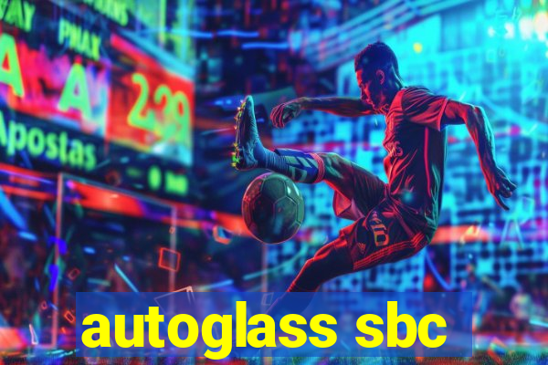 autoglass sbc