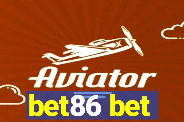 bet86 bet