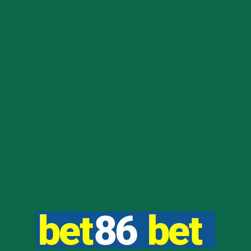 bet86 bet