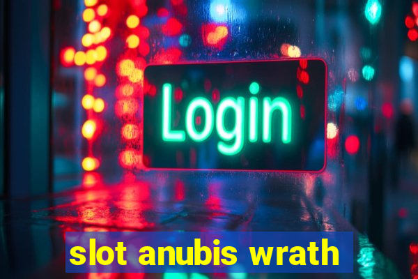 slot anubis wrath