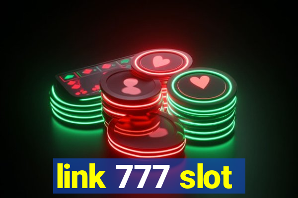 link 777 slot