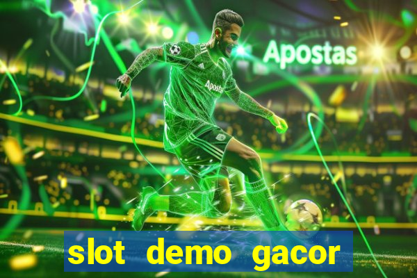 slot demo gacor anti lag