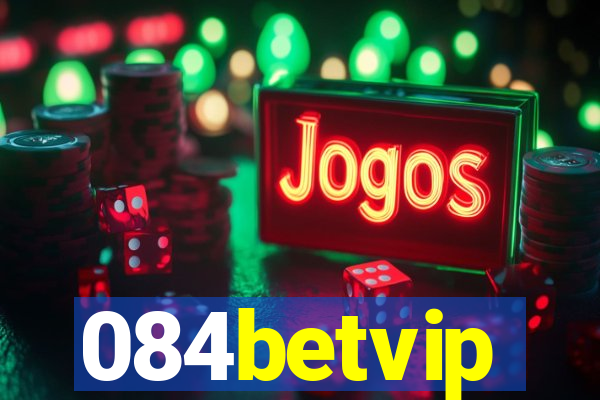 084betvip