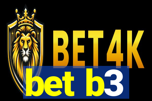 bet b3