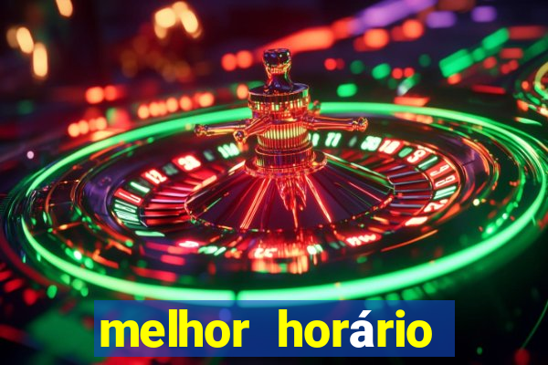 melhor horário para jogar onabet