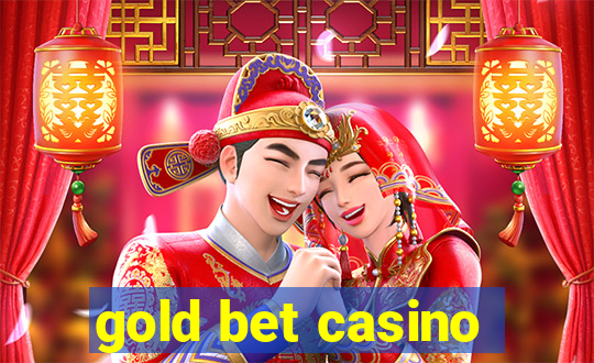 gold bet casino