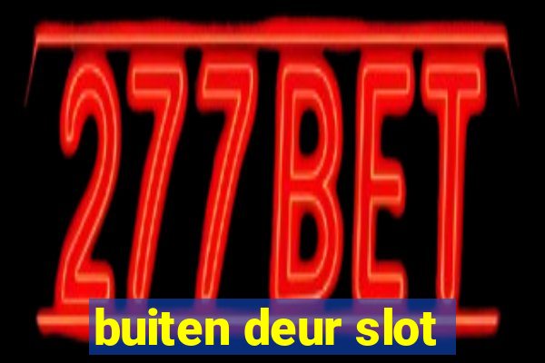 buiten deur slot