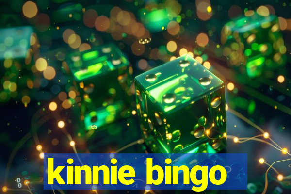 kinnie bingo