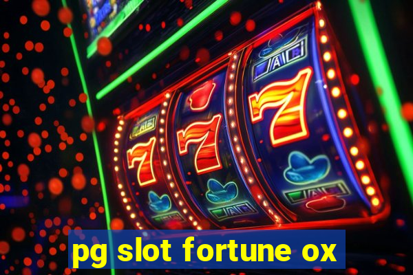 pg slot fortune ox