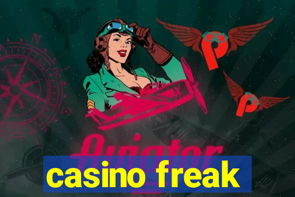 casino freak