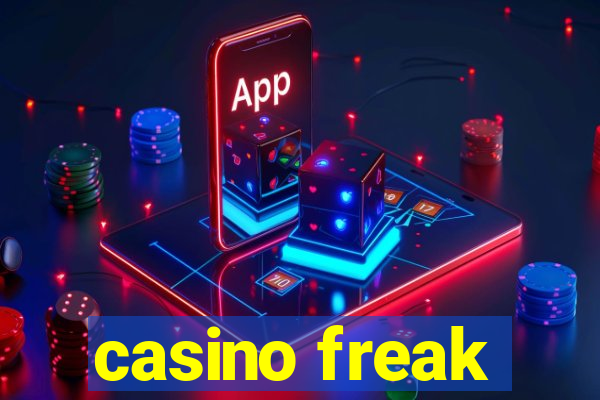 casino freak