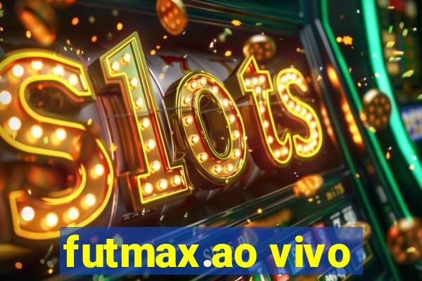 futmax.ao vivo