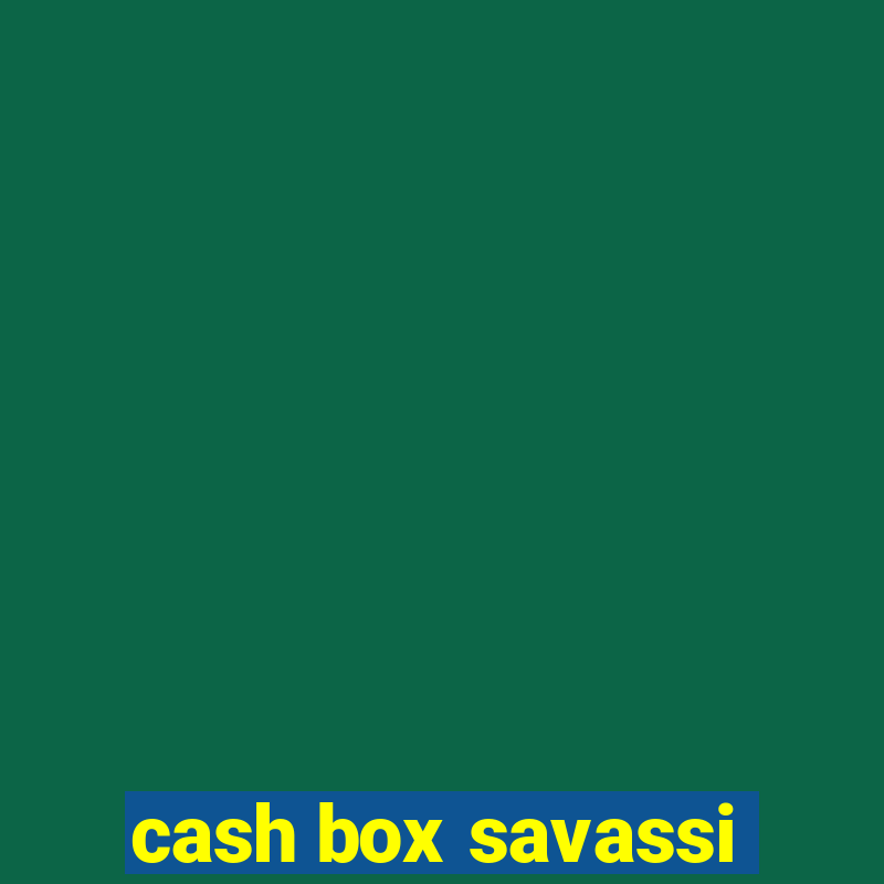 cash box savassi