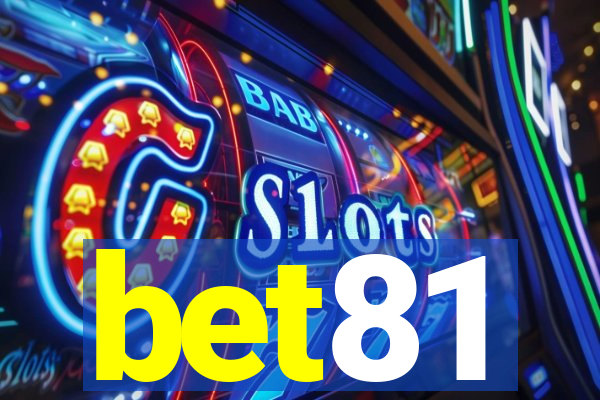 bet81