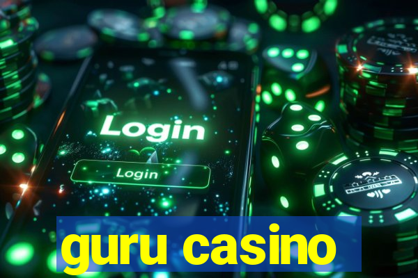 guru casino