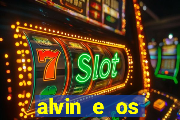 alvin e os esquilos ordem