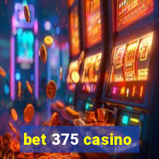 bet 375 casino