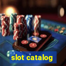 slot catalog