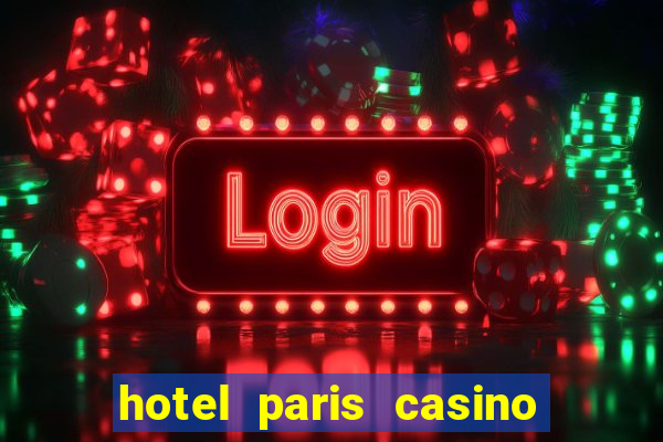 hotel paris casino las vegas