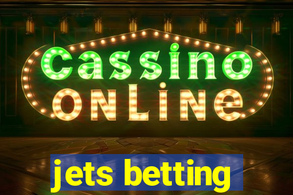 jets betting