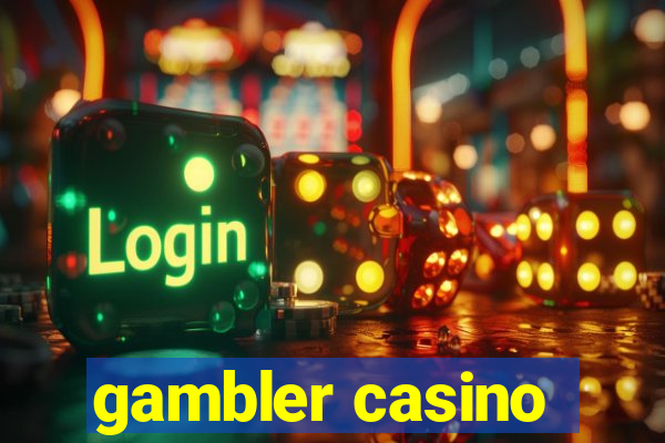 gambler casino