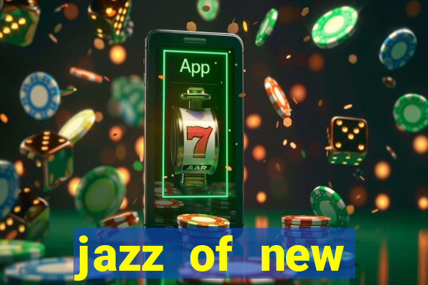 jazz of new orleans slot