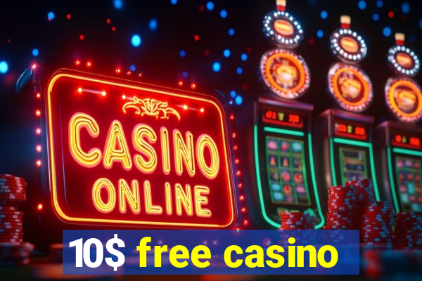 10$ free casino