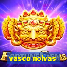 vasco noivas