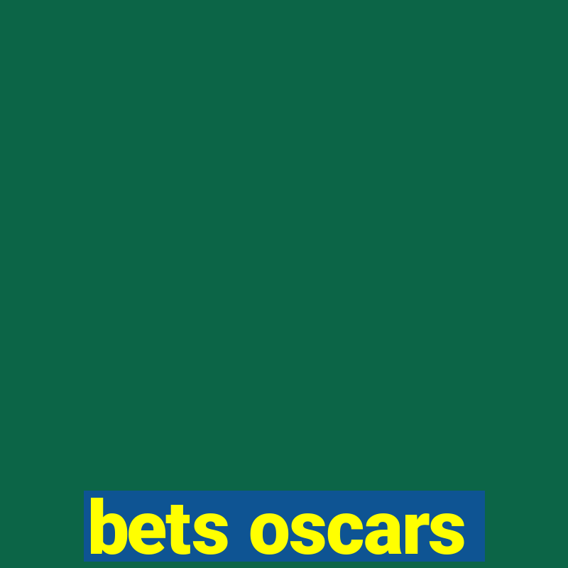 bets oscars