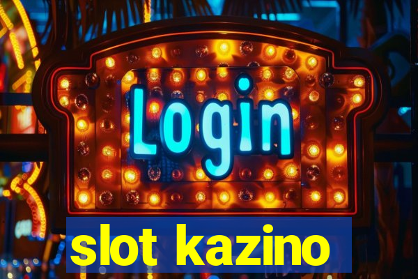 slot kazino