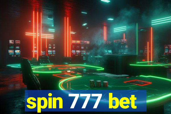 spin 777 bet