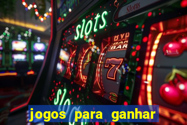 jogos para ganhar dinheiro real pix