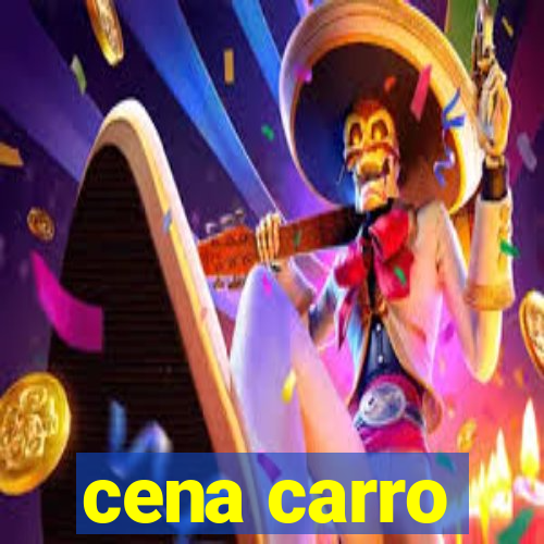 cena carro