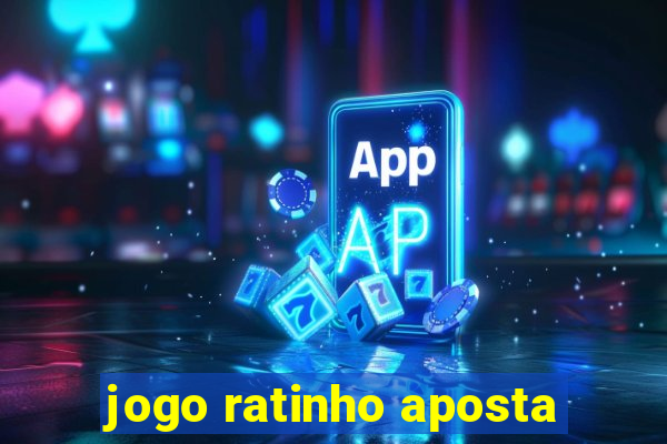 jogo ratinho aposta