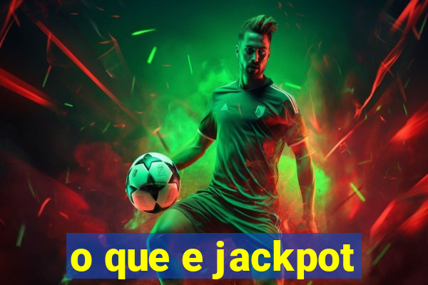 o que e jackpot