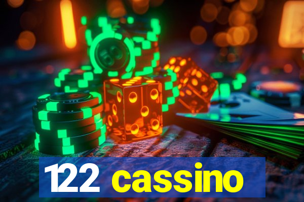 122 cassino