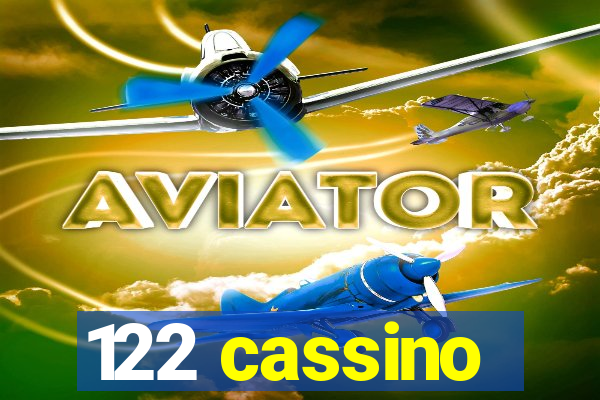 122 cassino