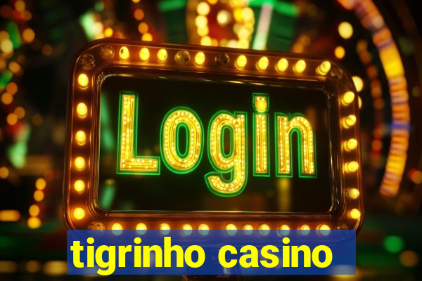 tigrinho casino