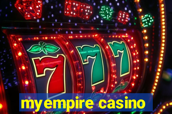 myempire casino