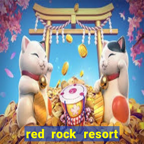 red rock resort spa and casino