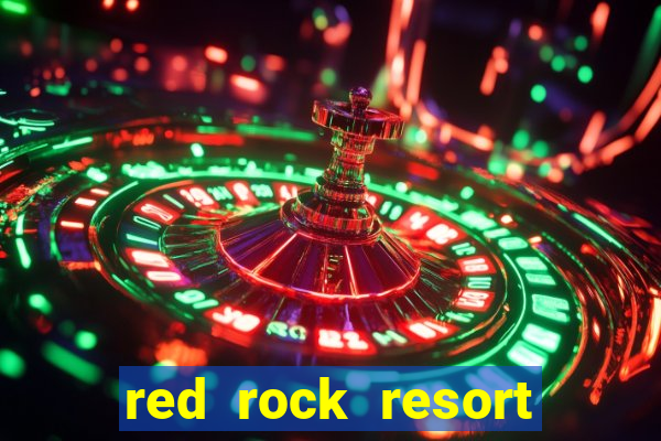 red rock resort spa and casino