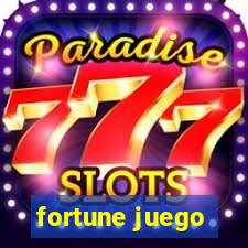 fortune juego