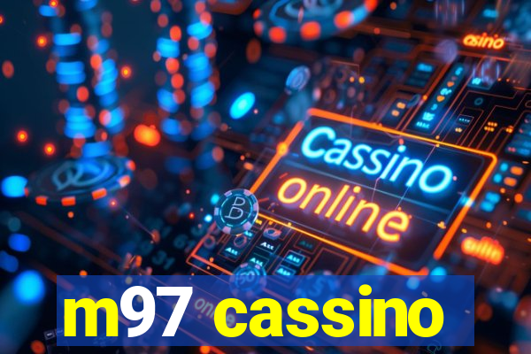 m97 cassino