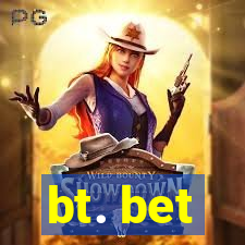 bt. bet