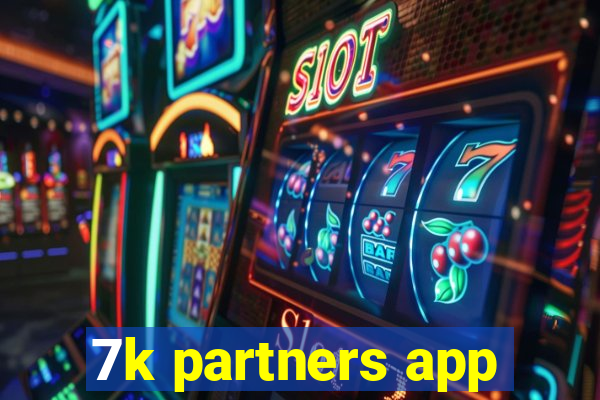 7k partners app