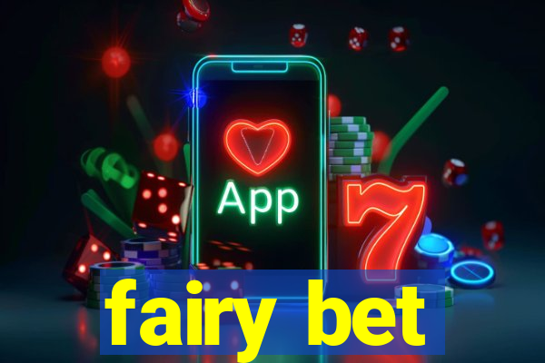 fairy bet