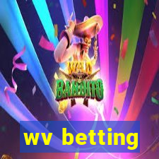 wv betting