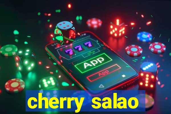 cherry salao